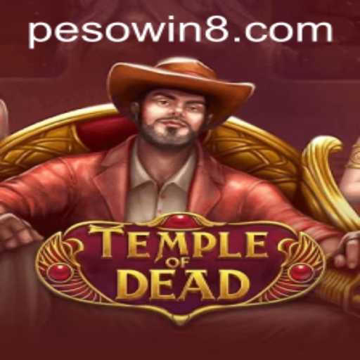 TempleofDead: A Thrilling Adventure Game with Exciting Peso Win Opportunities